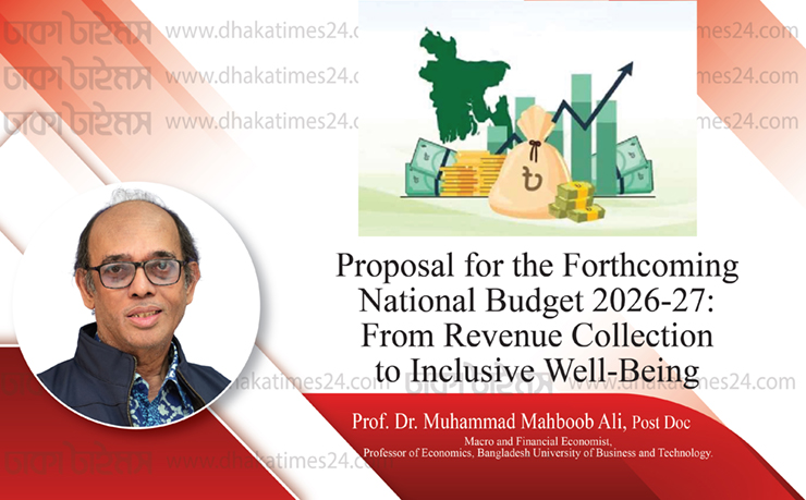 Proposal for the Forthcoming National Budget 2026-27: From Revenue Collection to Inclusive Well-Being
